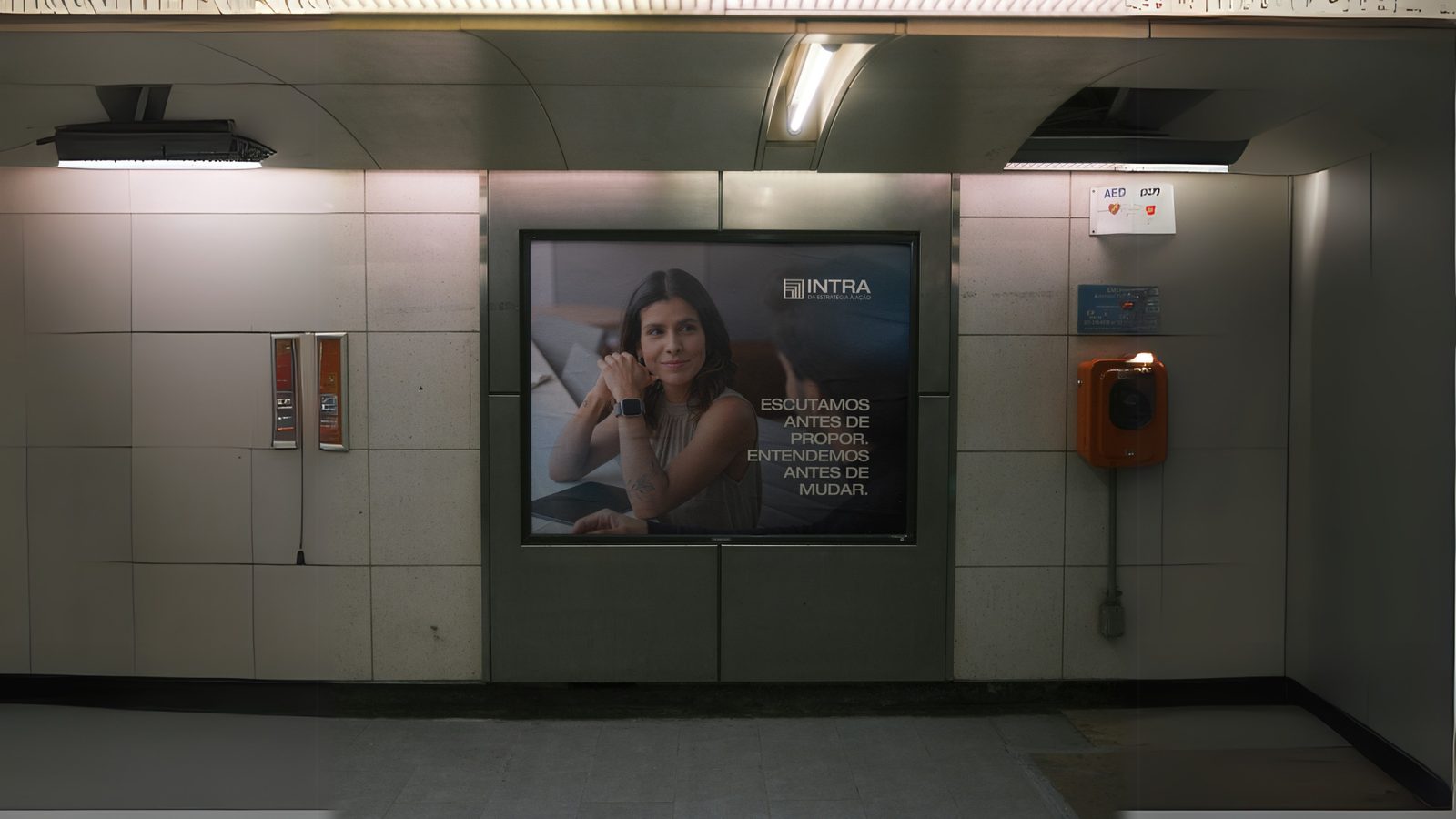 Outdoor da Intra em estação: Escutamos antes de propor. Entendemos antes de mudar.